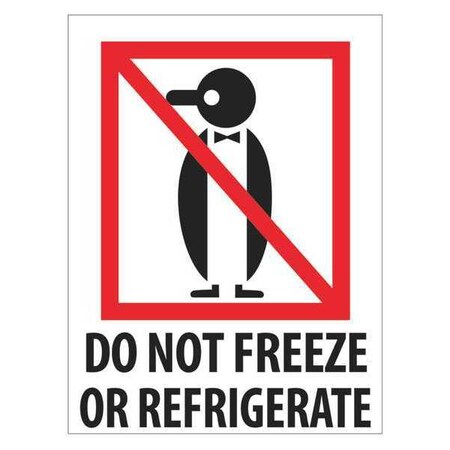 TAPE LOGIC Label,Do Not Freeze or Refrigerate,3x4